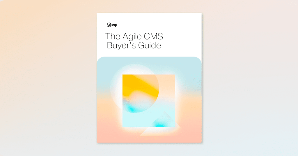 The Agile CMS Buyer’s Guide