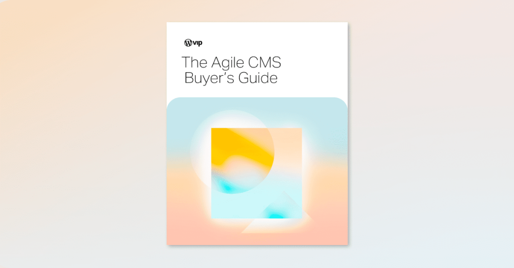 The Agile CMS Buyer’s Guide