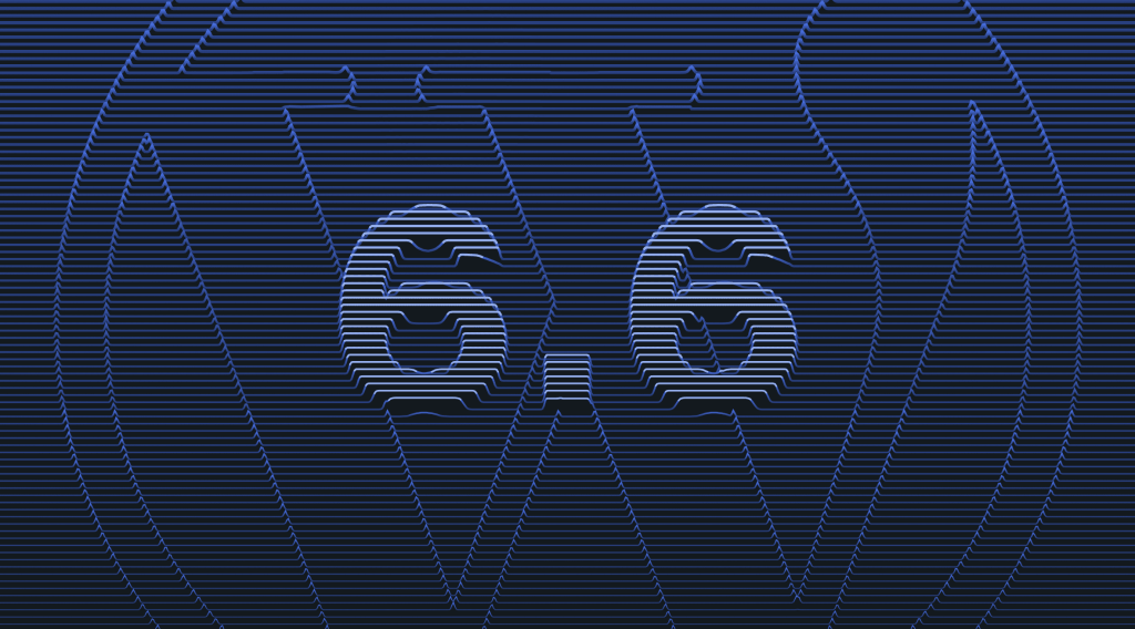 The WordPress logo set against a blue backdrop, with the "6.6" in the middle to symbolize WordPress 6.6